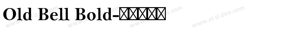 Old Bell Bold字体转换